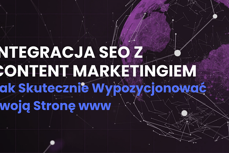 Integracja SEO z Content Marketingiem okładka artykułu